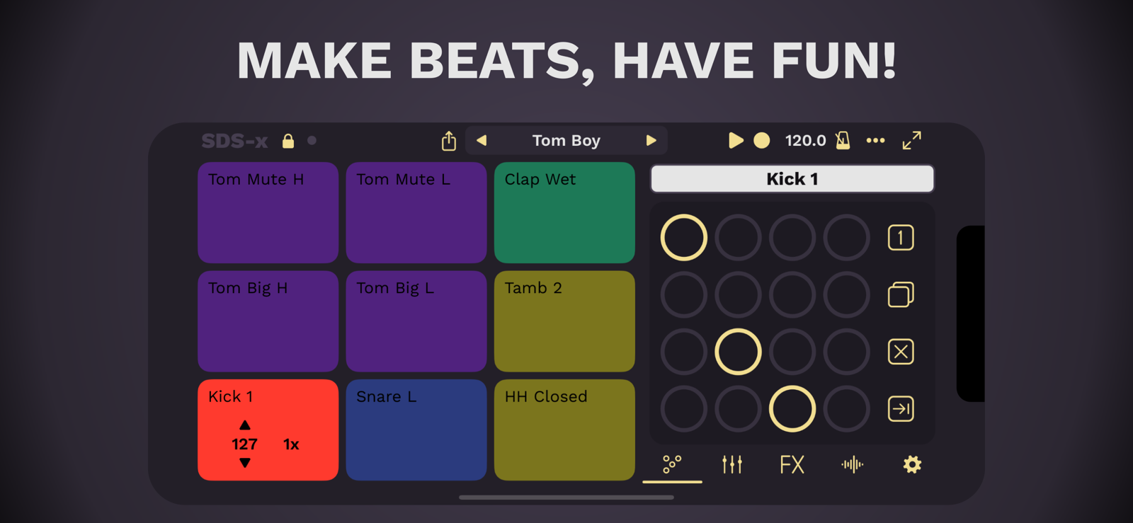 Make beats, have fun